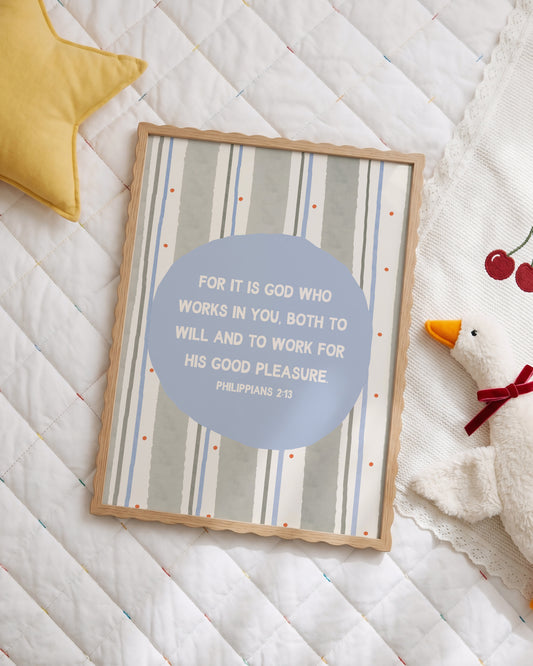 Philippians 2:13 Kids Art Print