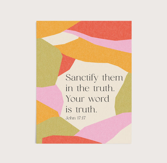 John 17:17 - Sanctify Them In The Truth