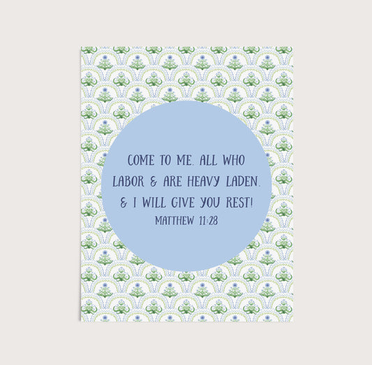 Matthew 11:28 Art Print