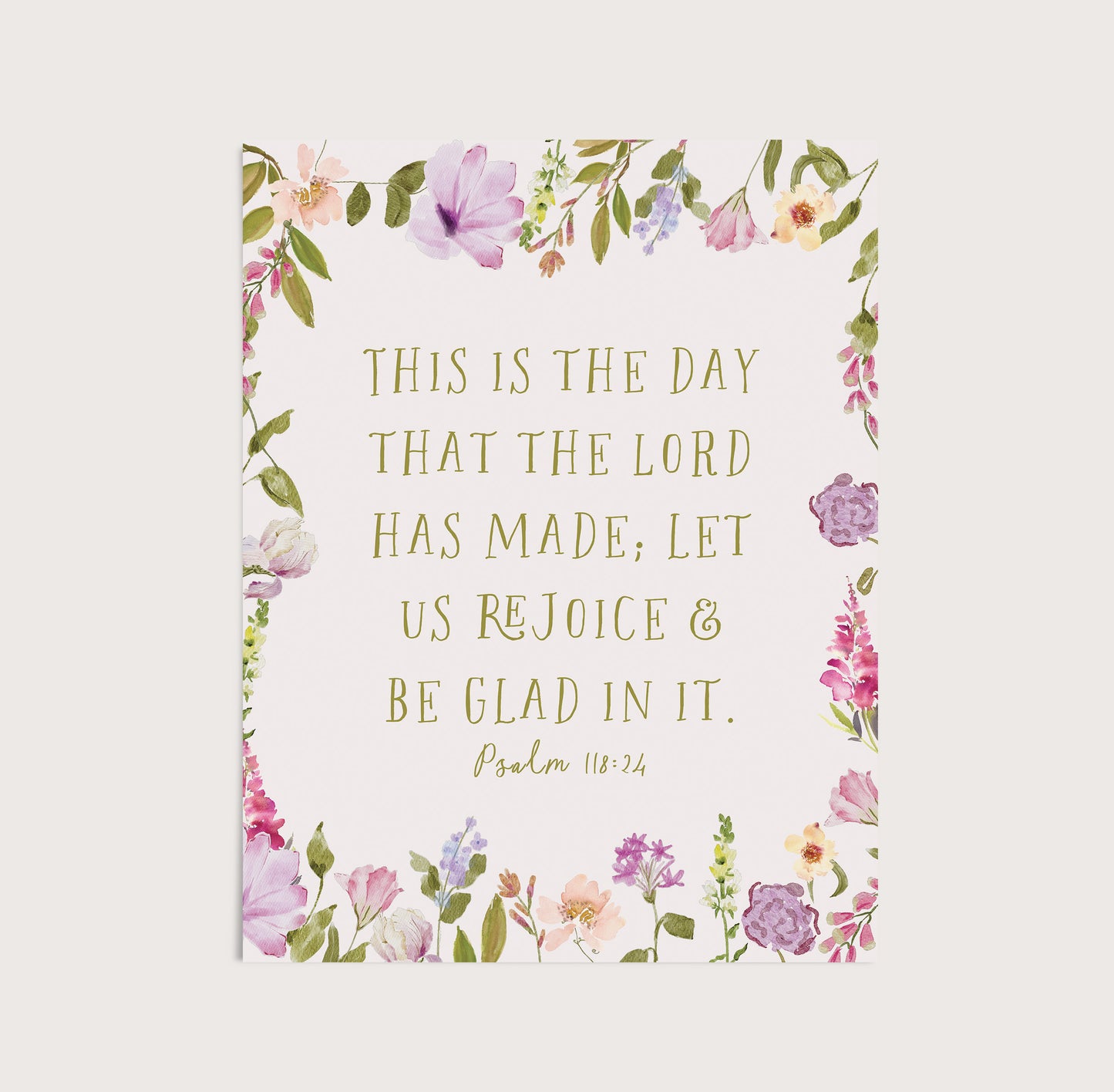 This Is The Day (Psalm 118:24) Art Print
