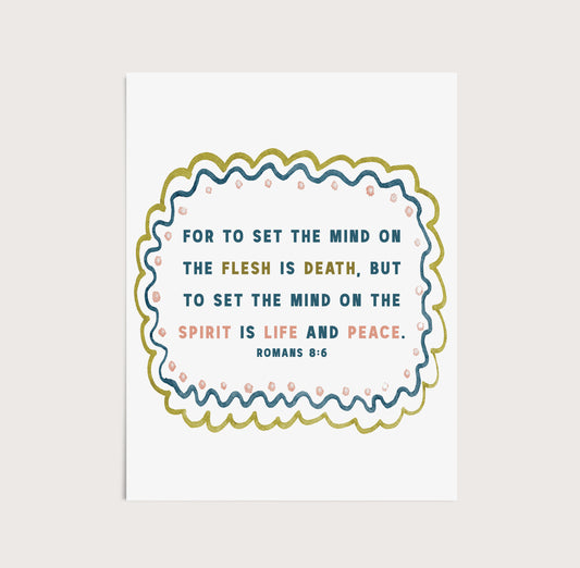 Romans 8:6 Art Print