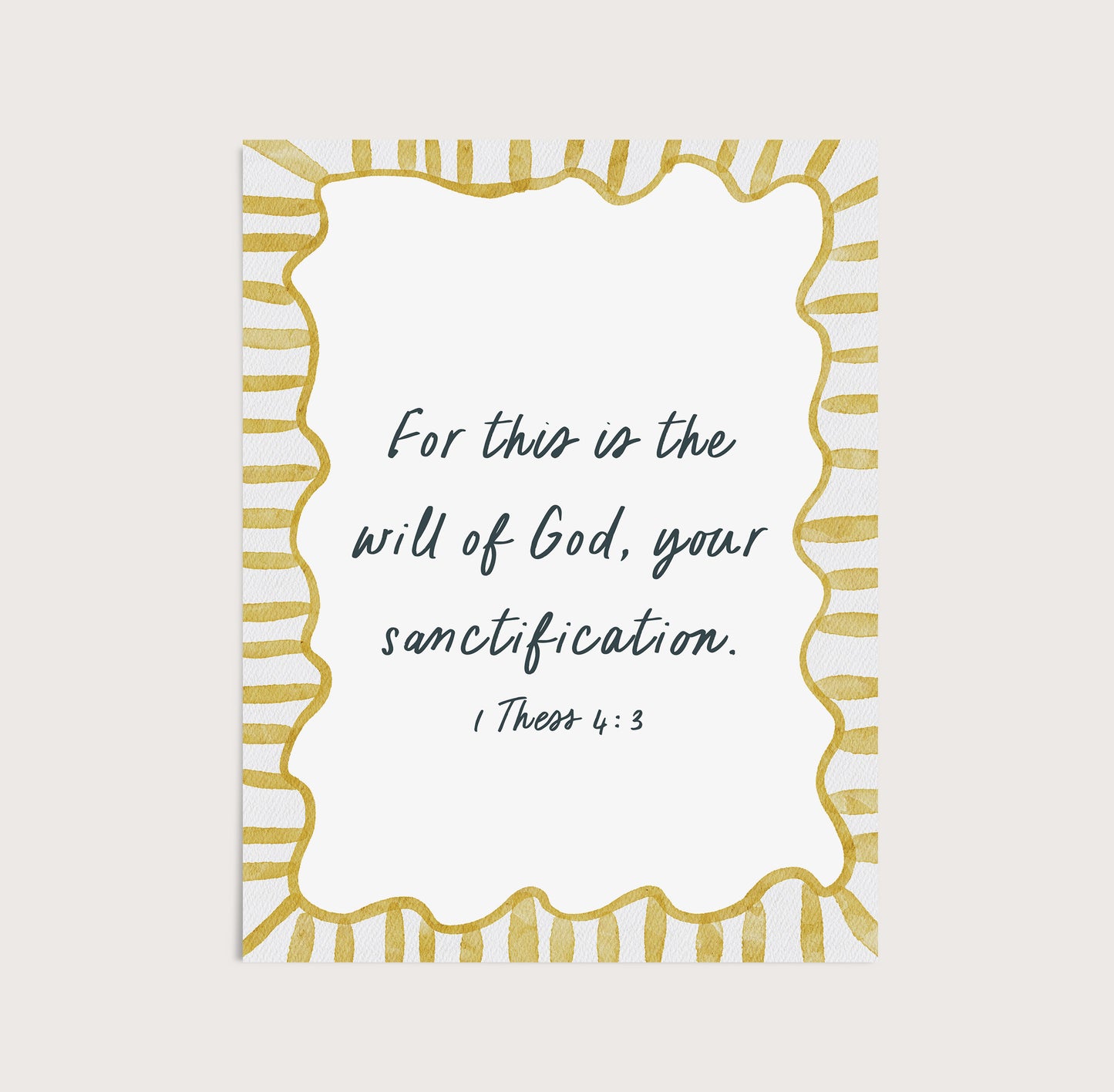 1 Thessalonians 4:3 Art Print