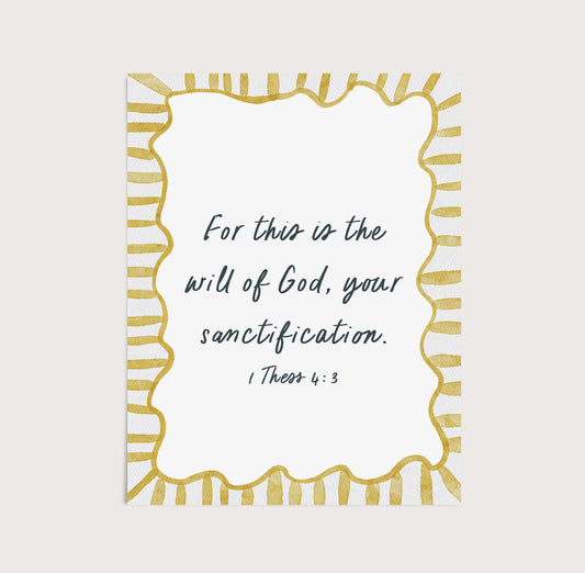 1 Thessalonians 4:3 Art Print
