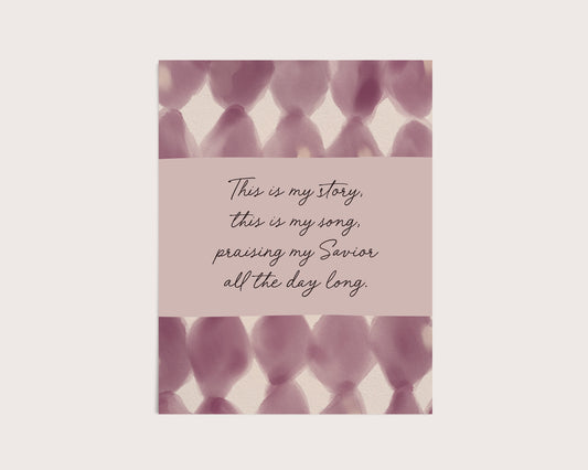 This Is My Story, This Is My Song Art Print